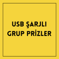 Usb Şarjlı Grup Prizler