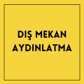 Dış Mekan Aydınlatma