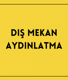 Dış Mekan Aydınlatma