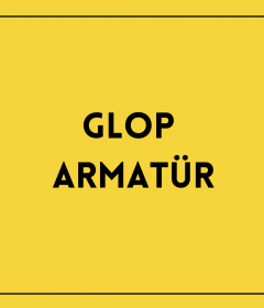 Glop Armatür