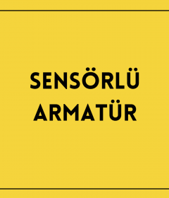 Sensörlü Armatür