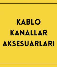 Kablo Kanallar Aksesuarları