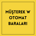 Müşterek W Otomat Baraları