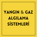 Yangın & Gaz Algılama Sistemleri