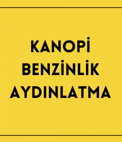 Kanopi Benzinlik Aydınlatma