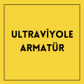 Ultraviyole Armatür