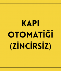 Kapı Otomatiği (Zincirsiz)