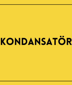 Kondansatör