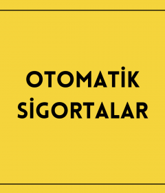 Otomatik Sigortalar